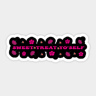 Sweet Treat Yo'self Sticker